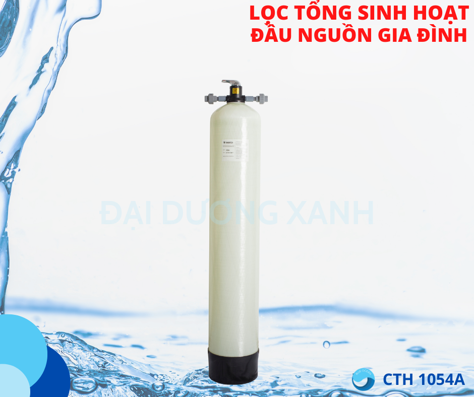 Trụ lọc tổng nước sinh hoạt đầu nguồn CTH 1054A