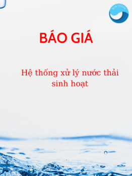 Báo giá cho hệ thống xử lý nước thải sinh hoạt đạt chuẩn 2022