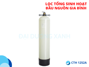 Thiết bị xử lý nước đầu nguồn CTH1252A - Lọc tổng sinh hoạt